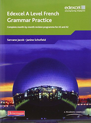 Edexcel A Level French Grammar Practice Book: Complete Month-by-Month Revision Programme for AS and A2 (Edexcel Gce French) von Pearson
